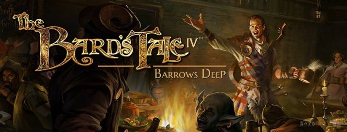 The Bard's Tale IV Barrows Deep (Patch 4)