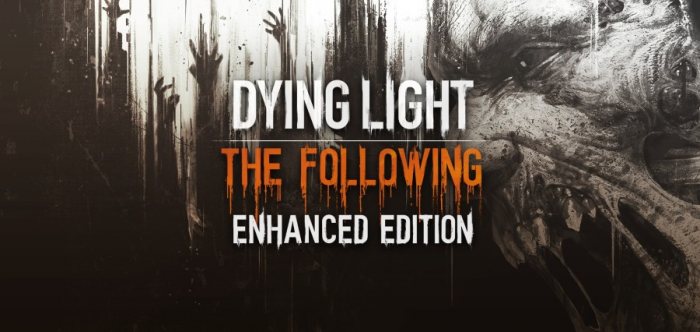 Dying Light The Following v1.44.0 Hotfix