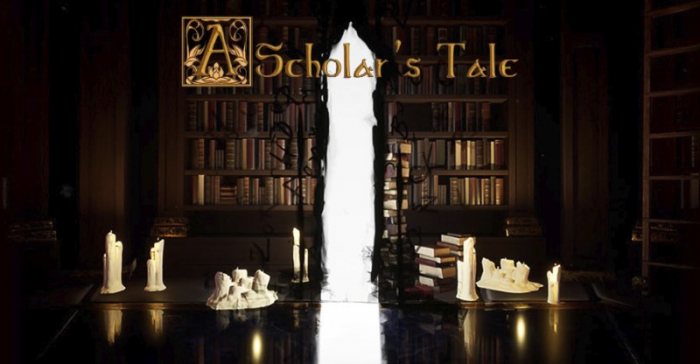 A Scholar’s Tale