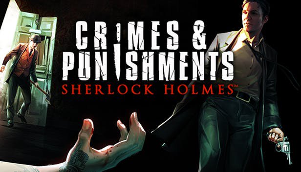 Sherlock Holmes Crimes and Punishments