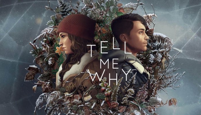 Tell Me Why (Chapters 1-3)