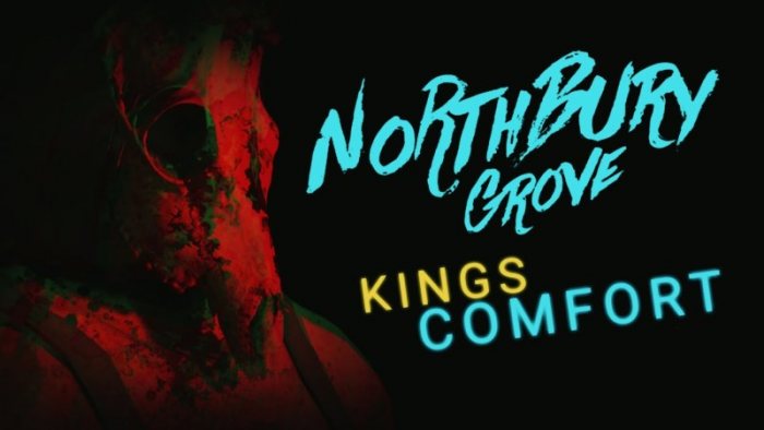 Northbury Grove: King's Comfort