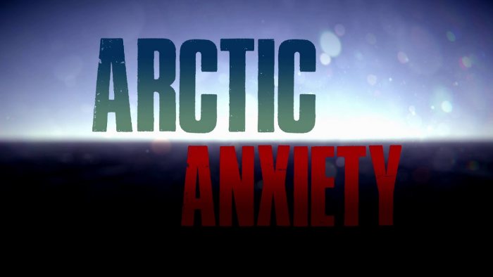 Arctic Anxiety