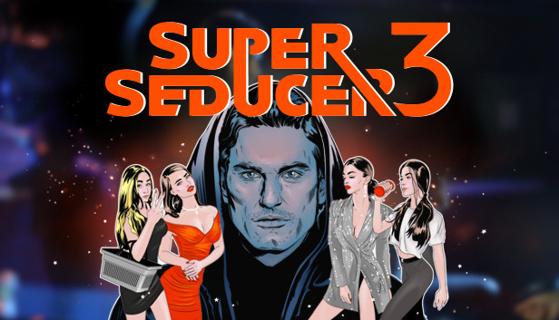 Super Seducer 3: Uncensored Edition